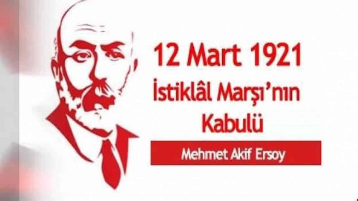 12 Mart İstiklal Marşı'nın Kabulü ve M.Akif ERSOY'u Anma Günü